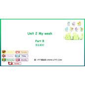 《My week》PartB PPT免费下载(第1课时)