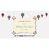 《What's he like?》PartA PPT免费课件(第2课时)