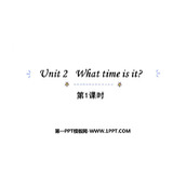 《What time is it?》PPT课件下载(第1课时)