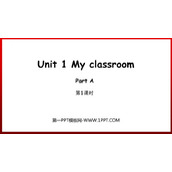 《My classroom》PartA PPT下载(第1课时)