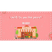《Do you like pears?》PPT课件下载(第4课时)
