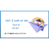 《Look at Me!》PartB PPT免费课件(第1课时)