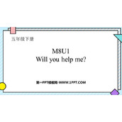 《Will you help me》PPT免费课件