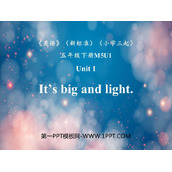 《It's big and light》PPT免费课件