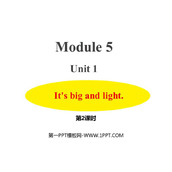《It's big and light》PPT课件(第2课时)