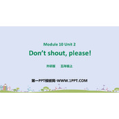 《Don't shoutplease》PPT课件下载