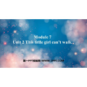 《This little girl can't walk》PPT免费课件