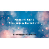 《You can play football well》PPT优秀课件