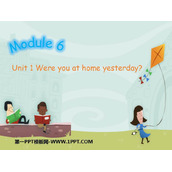 《Were you at home yesterday?》PPT免费下载