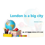 《London is a big city》PPT课件下载