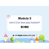 《Can Sam play football?》PPT课件(第2课时)
