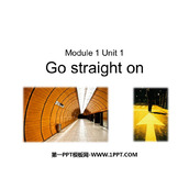 《Go straight on》PPT优质课件