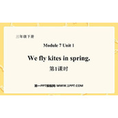 《We fly kites in spring》PPT课件(第1课时)