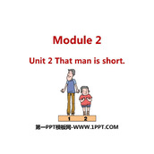 《The man is short》PPT教学课件