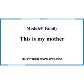《This is my mother》PPT免费下载