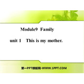 《This is my mother》PPT免费课件