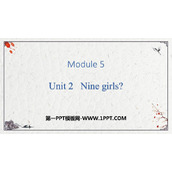 《Nine girls?》PPT精品课件