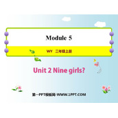 《Nine girls?》PPT免费课件