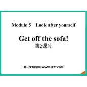 《Get off the sofa!》Look after yourself PPT课件(第2课时)
