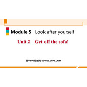 《Get off the sofa!》Look after yourself PPT免费下载