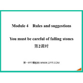 《You must be careful of falling stones》Rules and suggestions PPT课件(第2课时)