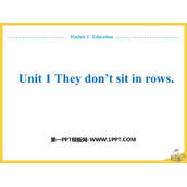 《They don't sit in rows》Education PPT免费下载
