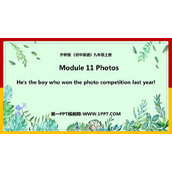 《He's the boy who won the photo competition last year!》Photos PPT免费下载