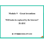 《Will books be replaced by the Internet?》Great inventions PPT课件(第1课时)