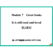 《It is still read and loved》Great books PPT课件(第2课时)