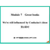 《We're still influenced by Confucius's ideas》Great books PPT课件(第2课时)