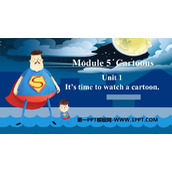 《It's time to watch a cartoon》Cartoon stories PPT下载