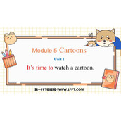 《It's time to watch a cartoon》Cartoon stories PPT优质课件