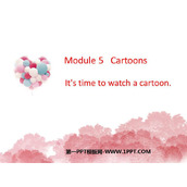 《It's time to watch a cartoon》Cartoon stories PPT免费下载