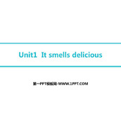 《It smells deliciou》Feelings and impressions PPT免费下载