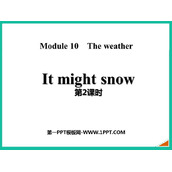 《It might snow》the weather PPT优秀课件(第2课时)