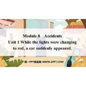 《While the lights were changing to reda car suddenly appeared》Accidents PPT免费下载