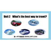 《What is the best way to travel?》Planesships and trains PPT免费课件