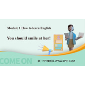 《You should smile at her》How to learn English PPT免费下载
