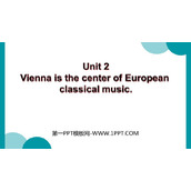 《Vienna is the centre of European classical music》Western music PPT免费课件