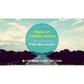 《What did you do?》A holiday journey PPT免费课件