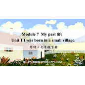 《I was born in a small village》my past life PPT免费下载