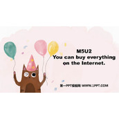 《You can buy everything on the Internet》Shopping PPT免费下载