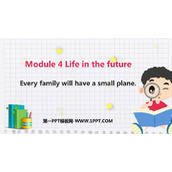 《Every family will have a small plane》Life in the future PPT免费课件