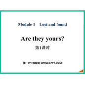《Are they yours?》Lost and found PPT课件(第1课时)
