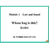 《Whose bag is this?》Lost and found PPT课件(第2课时)