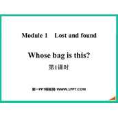 《Whose bag is this?》Lost and found PPT课件(第1课时)