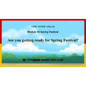 《Are you getting ready for Spring Festival》PPT免费课件