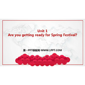 《Are you getting ready for Spring Festival》PPT课件下载