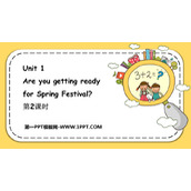 《Are you getting ready for Spring Festival》PPT教学课件(第2课时)