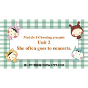 《She often goes to concerts》PPT免费课件